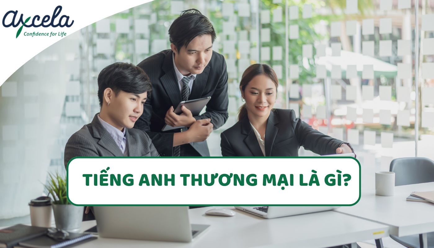 tiếng Anh trong thương mại là gì?