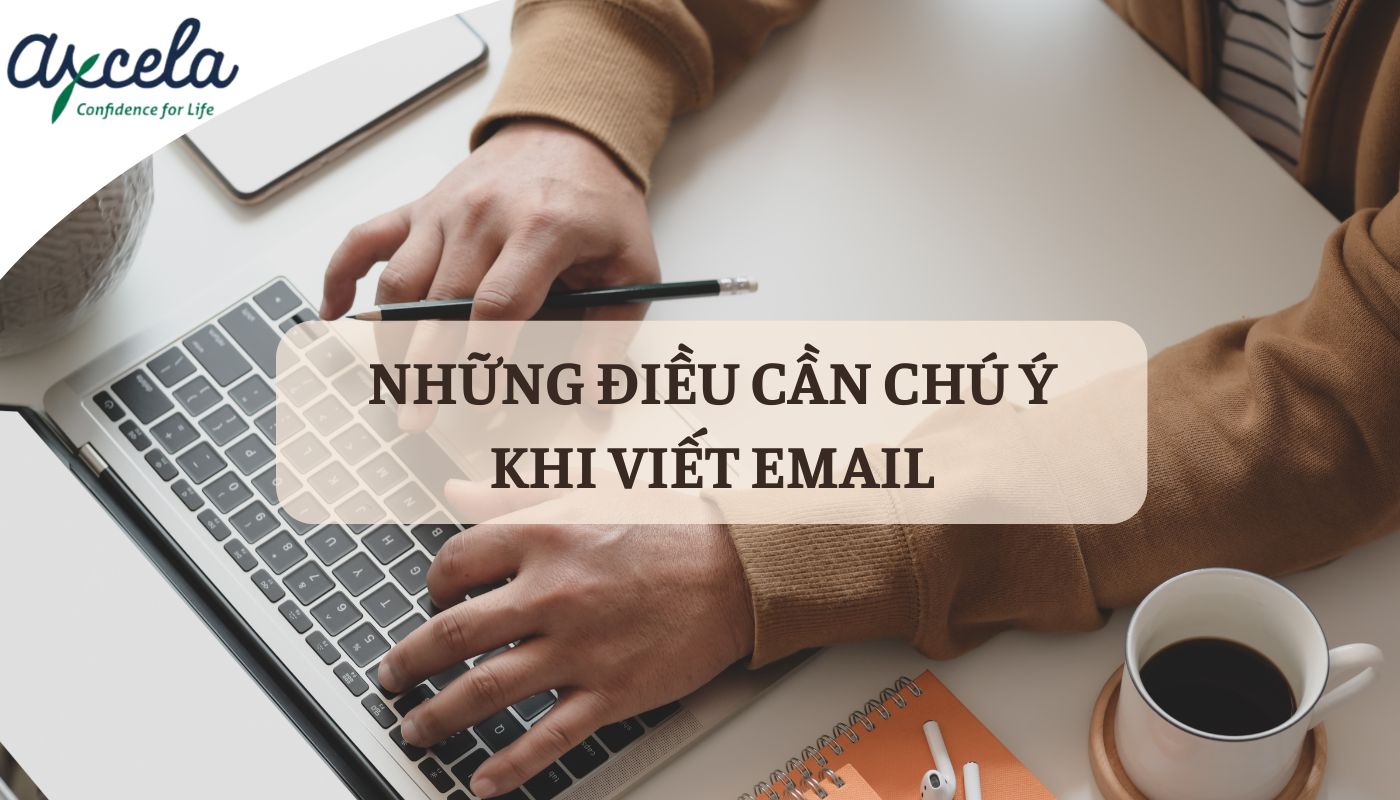 Lưu ý cách viết email bằng tiếng Anh