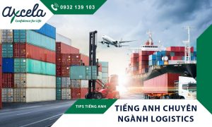 từ vựng tiếng Anh chuyên ngành Logistics