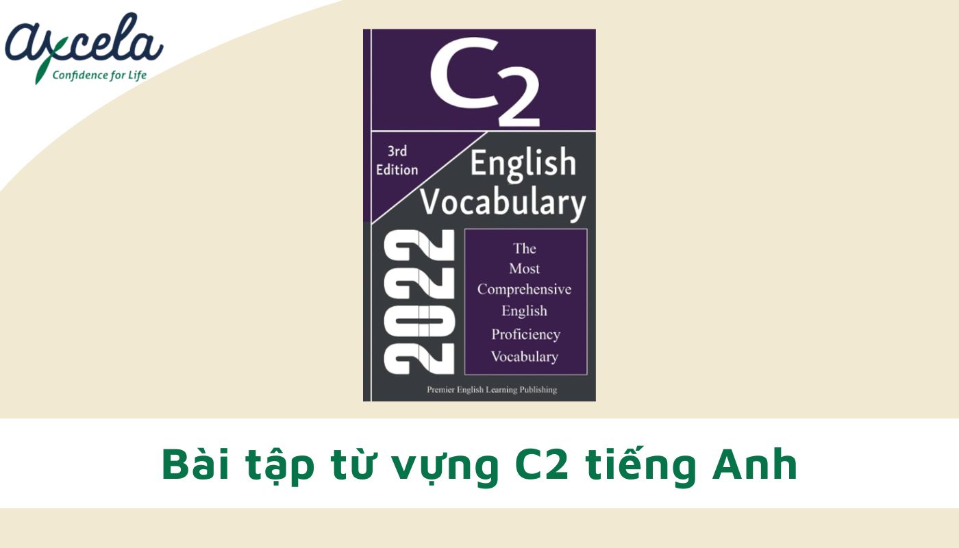 Bài tập từ vựng tiếng Anh trình độ C2