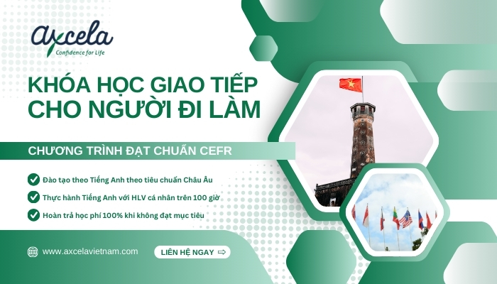 Tham gia ngay lớp học giao tiếp cho người đi làm đạt chuẩn CEFR tại Axcela