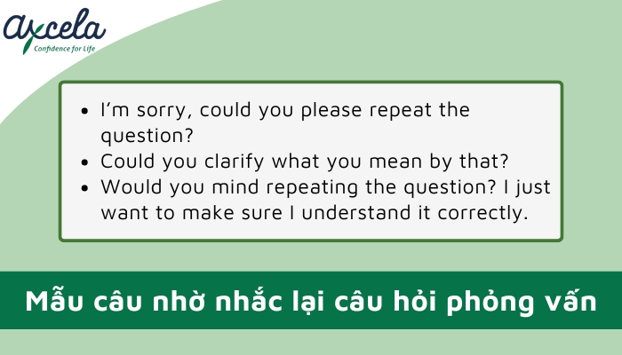 Mẫu câu nhờ người phỏng vấn nhắc lại câu hỏi