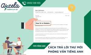 Trả lời thư mời phỏng vấn tiếng Anh