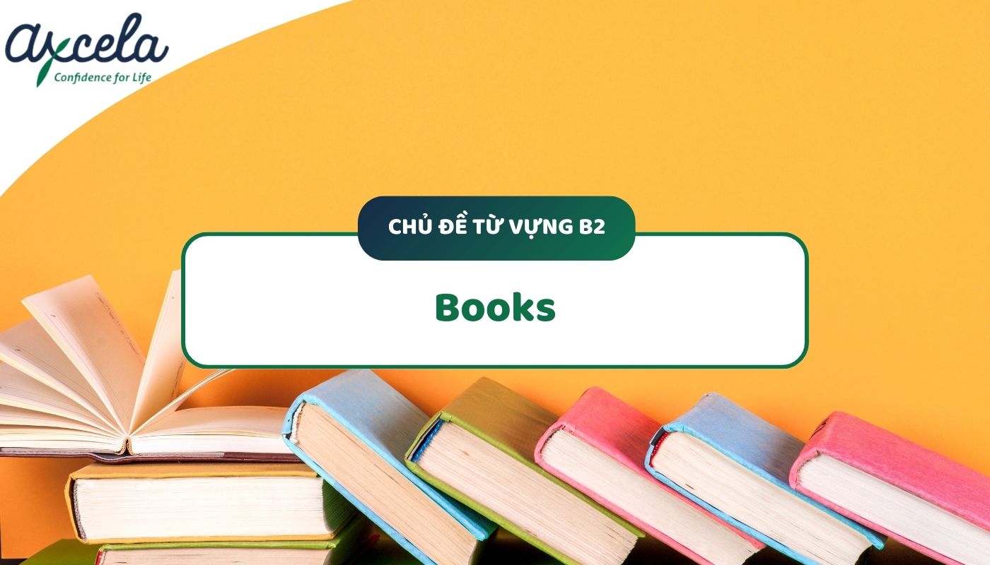 danh sách từ vựng C1 chủ đề Books