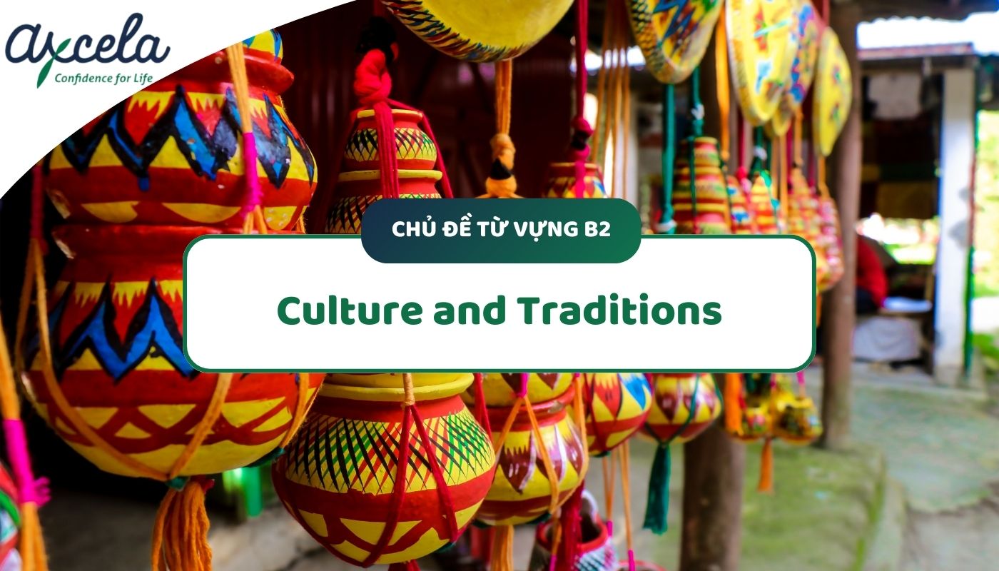 học từ vựng C1 chủ đề culture