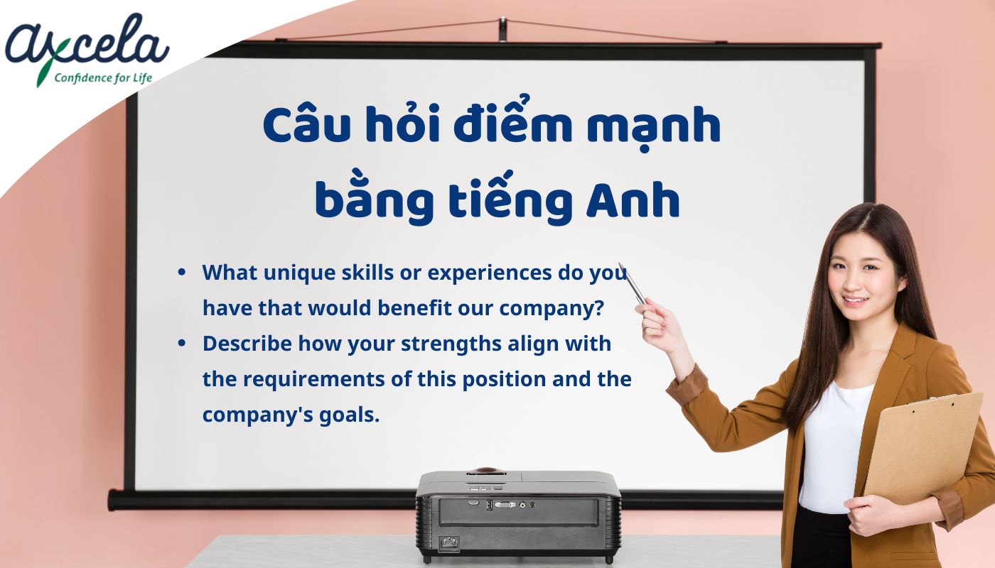 Các câu hỏi về điểm mạnh bằng tiếng Anh