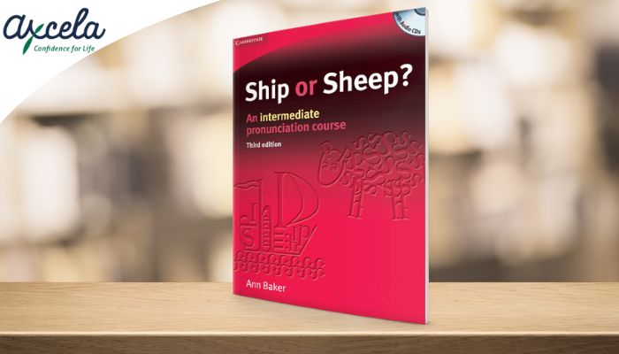 Ship or Sheep - Cuốn tài liệu nâng cao khả năng phát âm chuẩn bản xứ