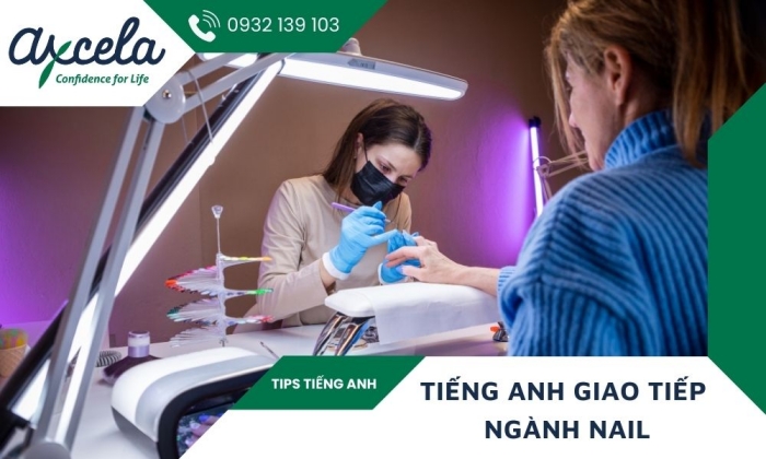 Tiếng Anh giao tiếp ngành nail