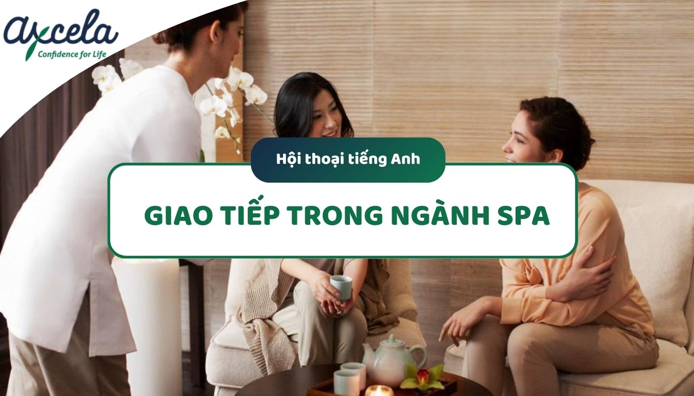 Hội thoại tiếng anh ngành Spa