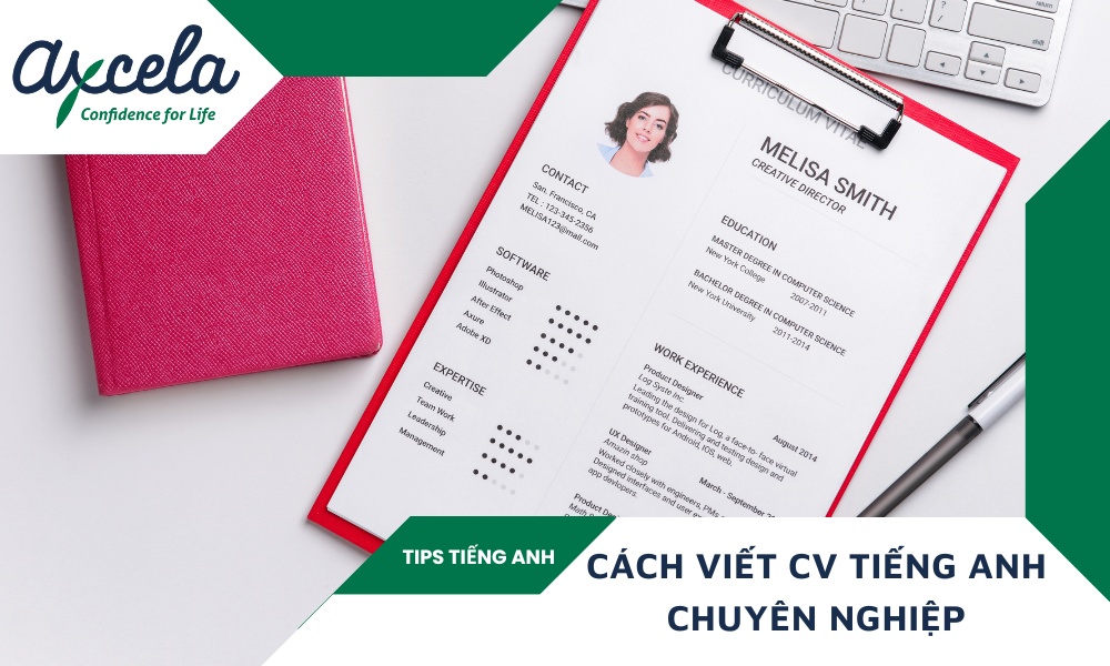 Cách viết CV bằng tiếng Anh kèm mẫu