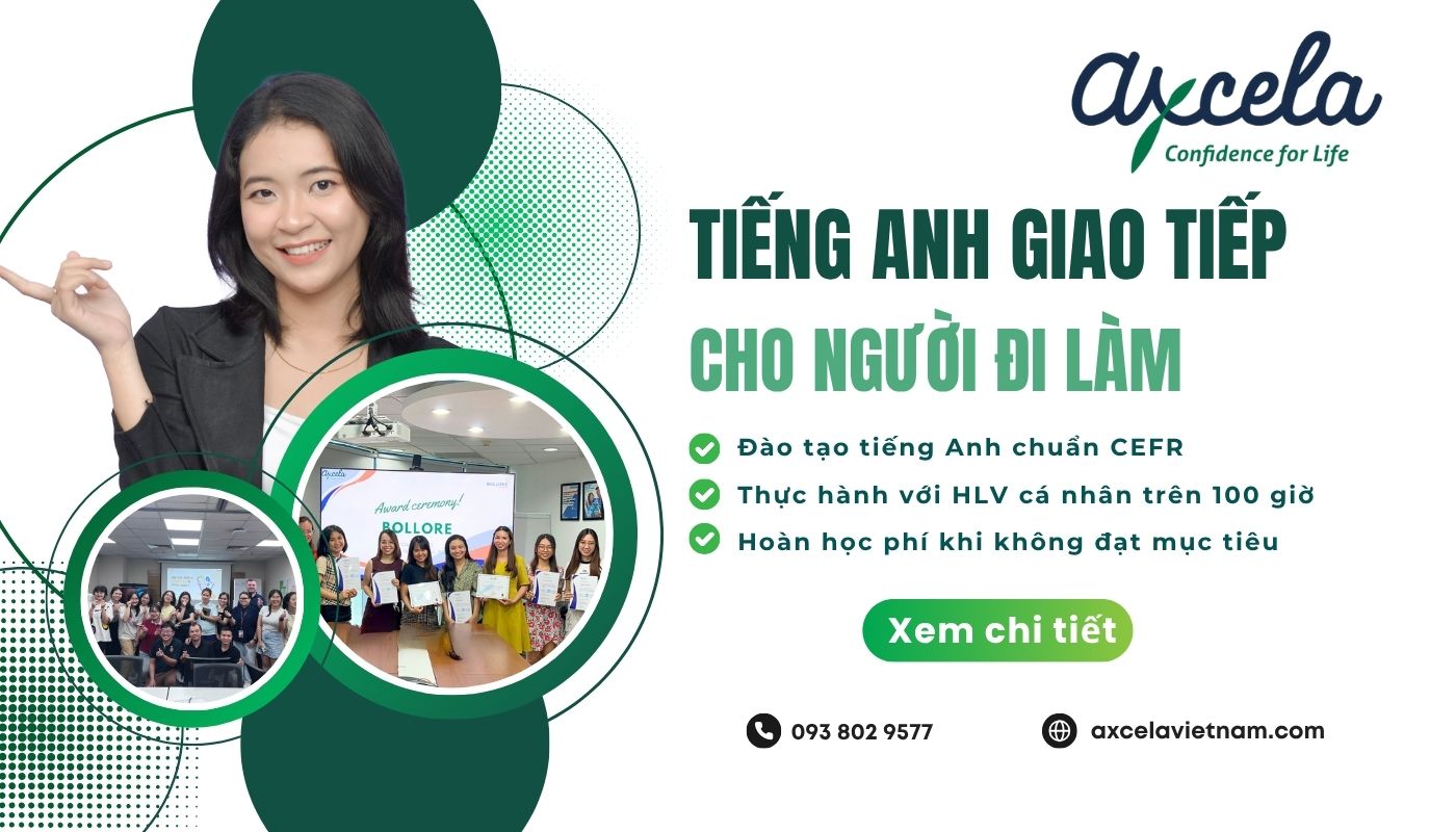 Khoá học tiếng Anh giao tiếp cho người đi làm tại Axcela