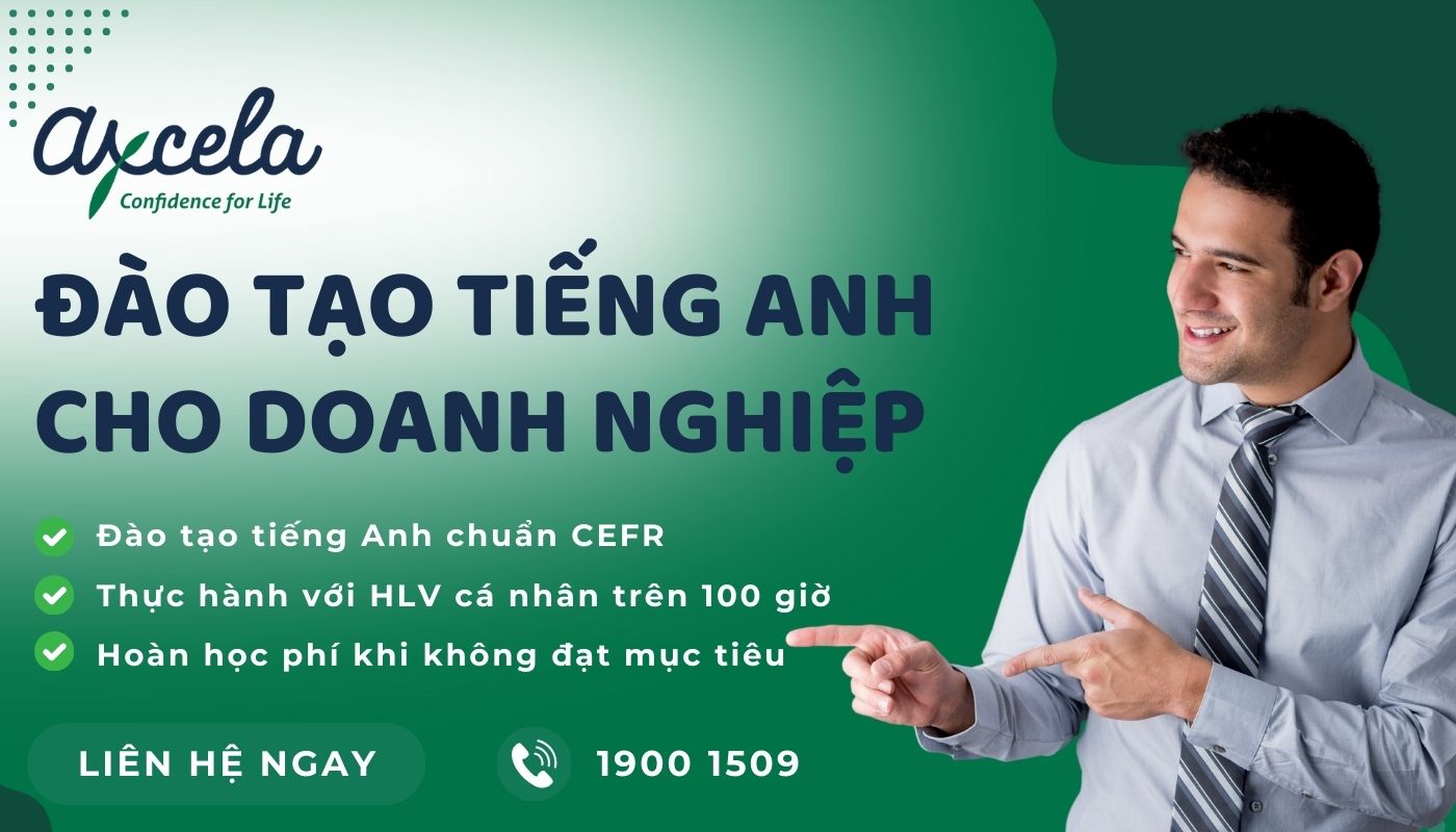 Axcela Vietnam - Trung tâm đào tạo tiếng Anh cho doanh nghiệp chất lượng