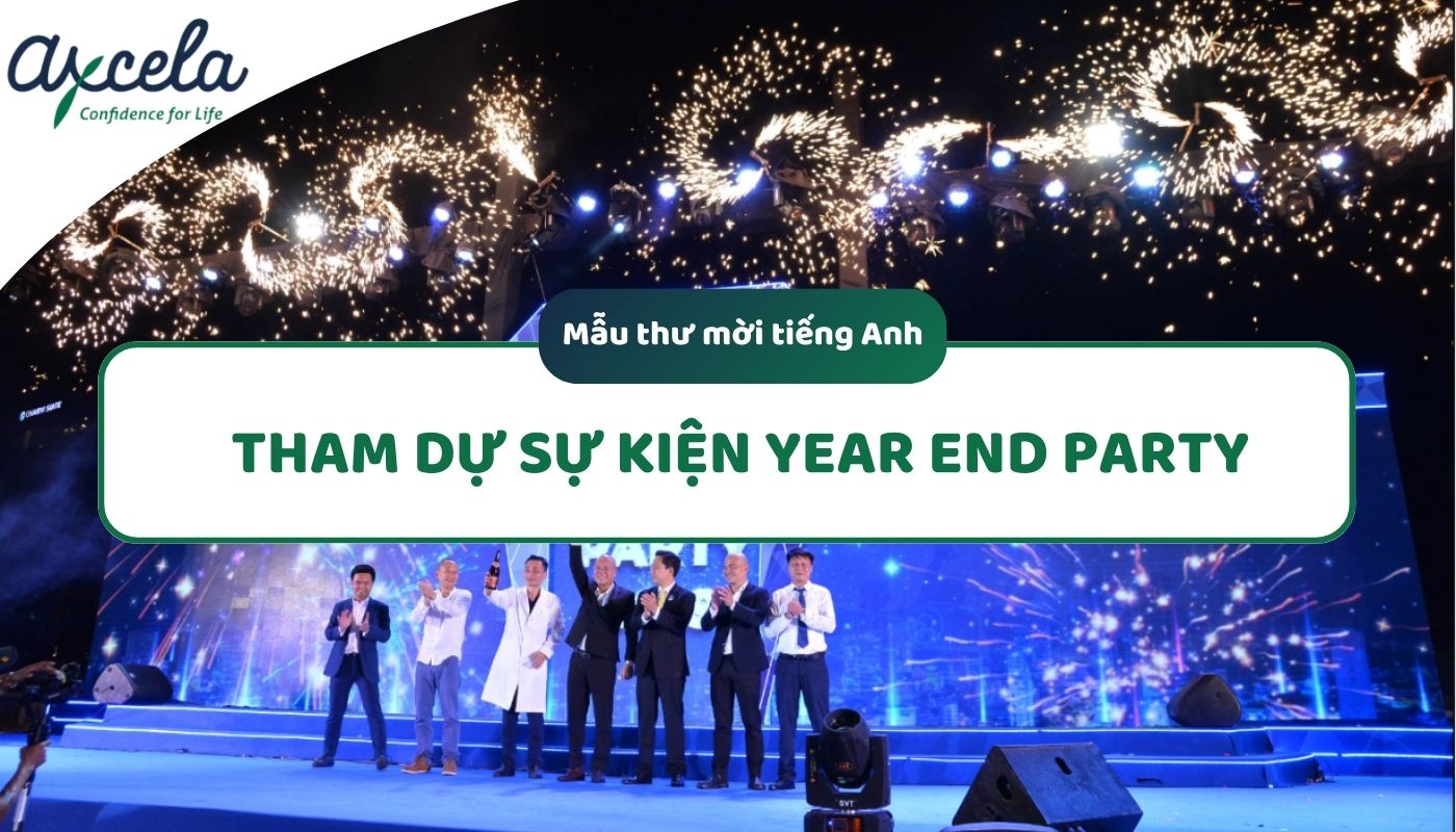 Viết thư mời Year End Party trang trọng, hấp dẫn