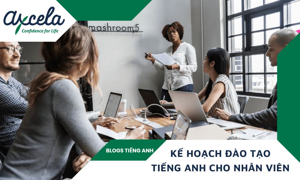 Các bước lập kế hoạch đào tạo tiếng Anh cho nhân viên chi tiết
