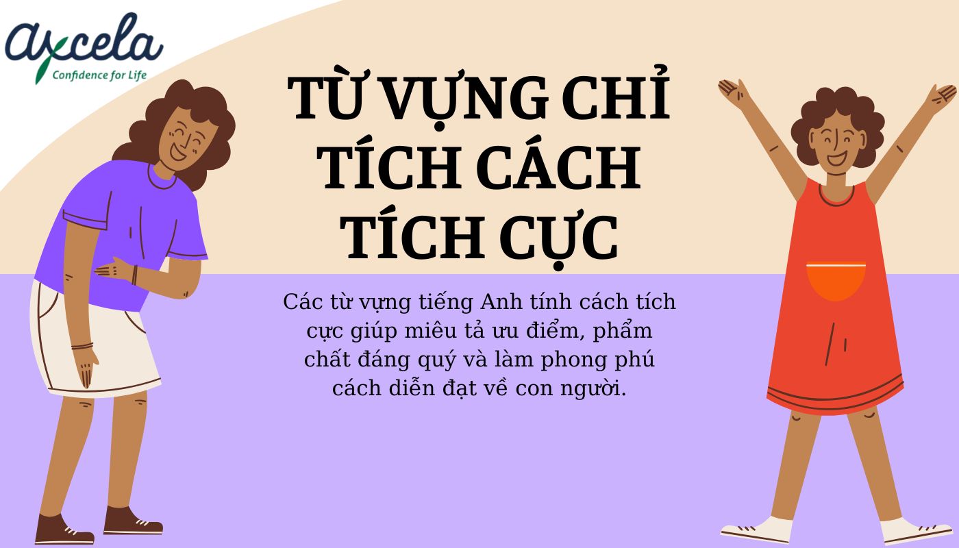 Danh sách từ vựng tiếng Anh tính cách tích cực kèm phiên âm và dịch nghĩa