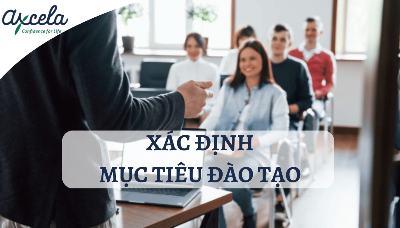 Tạo ra và xác định mục tiêu đào tạo rõ ràng