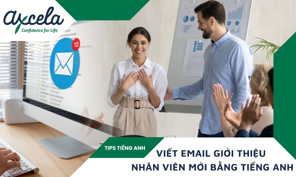 Cách viết email giới thiệu nhân viên mới bằng tiếng Anh kèm mẫu