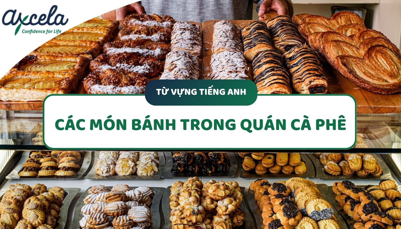 Từ vựng các loại bánh ngọt thường gặp