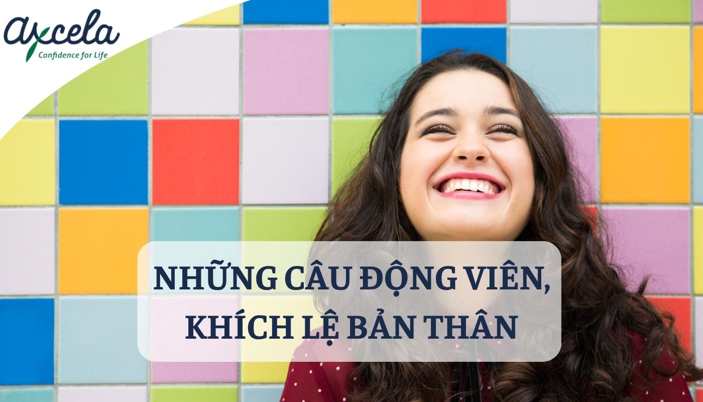Các câu động viên trong tiếng Anh dùng để khích lệ bản thân