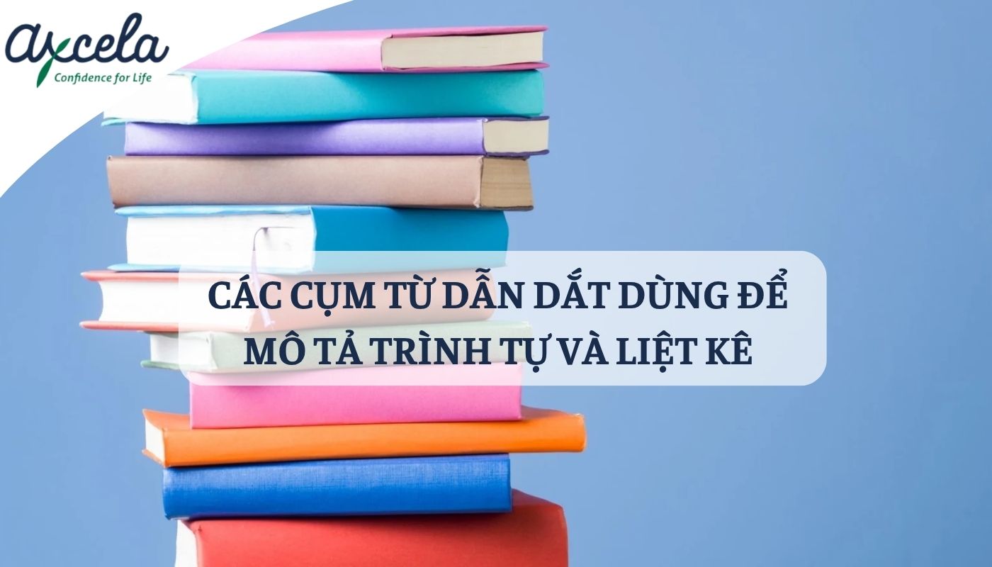 những cụm từ dẫn dắt trong tiếng Anh mô tả trình tự