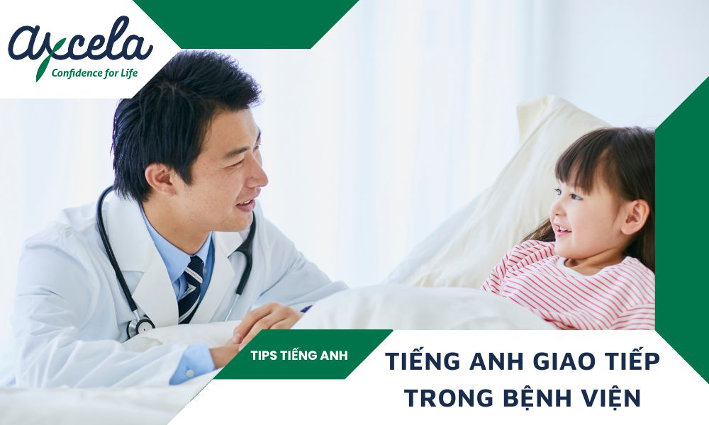 tiếng Anh giao tiếp trong bệnh viện