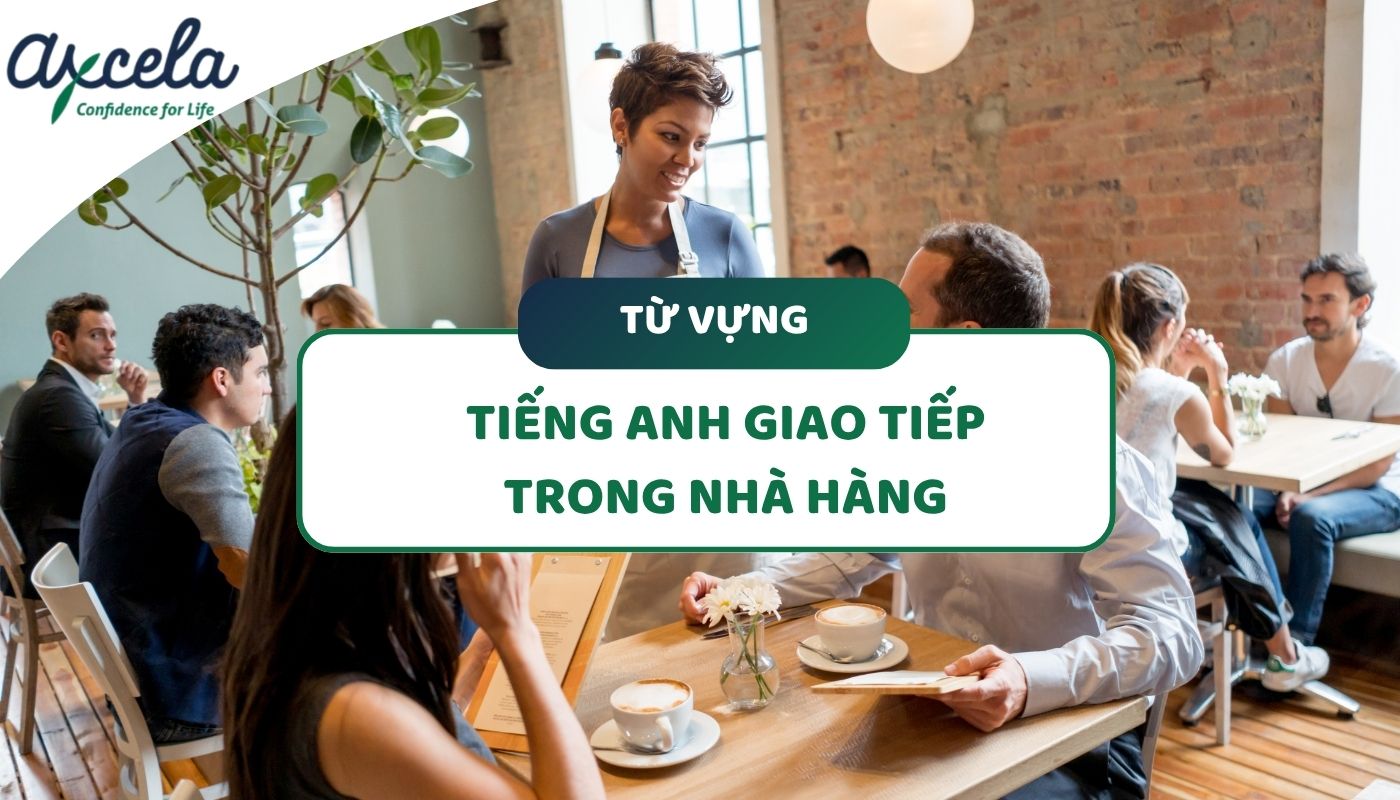 Bảng từ vựng tiếng Anh giao tiếp trong nhà hàng